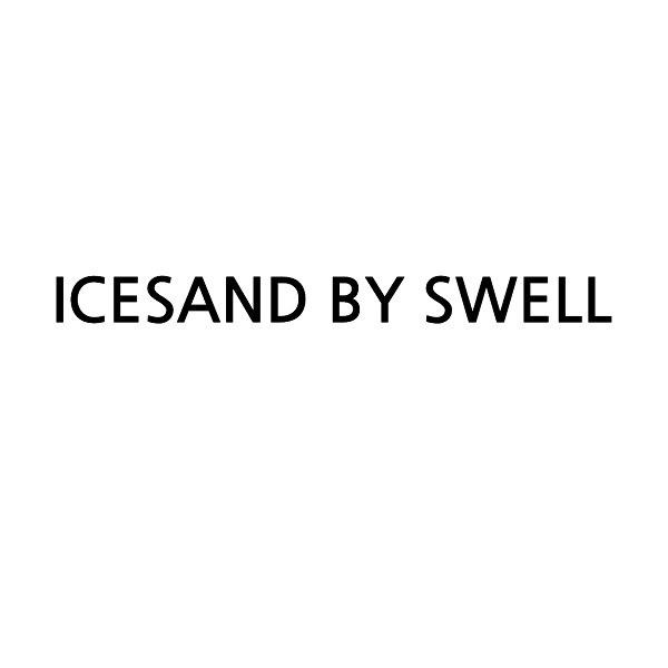 “ICESAND BY SWELL”의 상표 견본